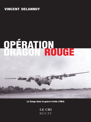 cover image of Opération Dragon Rouge